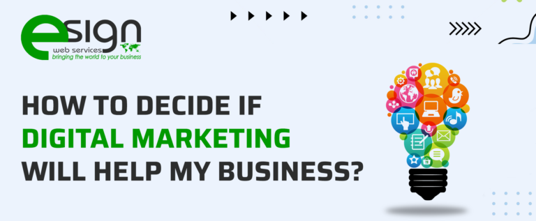 How to Decide if Digital Marketing Will Help My Business?