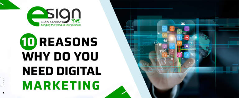 10 Reasons Why Do You Need Digital Marketing