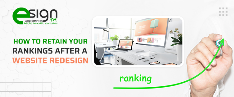 How to Retain Your Rankings After A Website Redesign