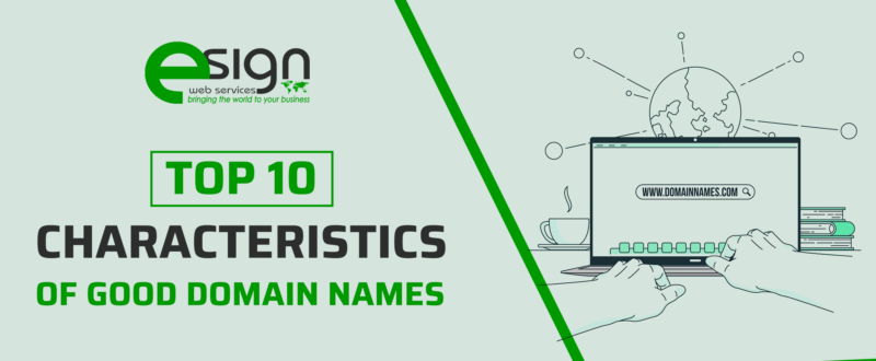 10 Characteristics of Good Domain Names