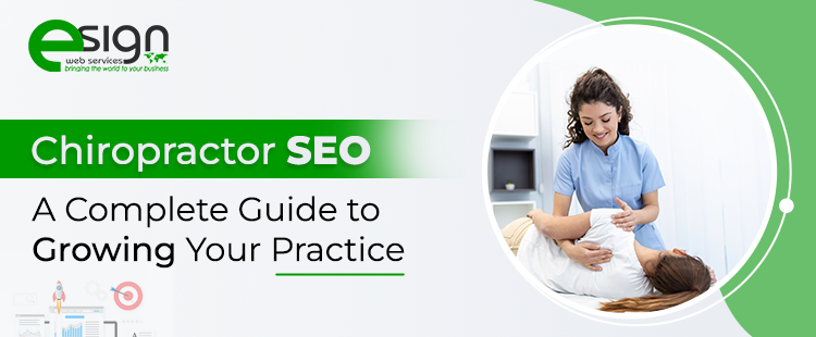 Chiropractor SEO: A Complete Guide to Growing Your Practice