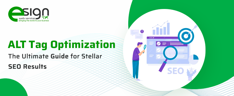 ALT Tag Optimization: The Ultimate Guide for Stellar SEO Results