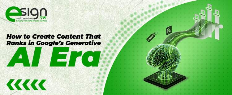 How to Create Content That Ranks in Google’s Generative AI Era