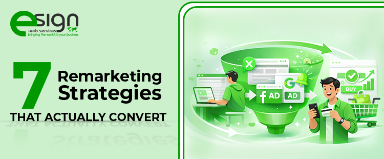 7 Remarketing Strategies That Actually Convert