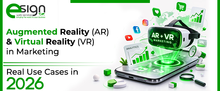 Augmented Reality (AR) & Virtual Reality (VR) in Marketing: Real Use Cases in 2026