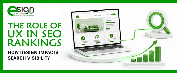 The Role of UX in SEO Rankings: How Design Impacts Search Visibility