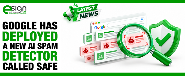 Google Has Deployed A New AI Spam Detector Called SAFE