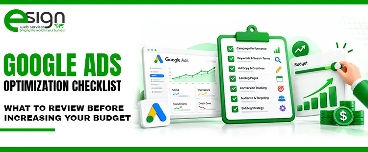 Google Ads Optimization Checklist: What to Review before Increasing Your Budget
